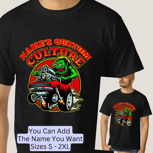 Add NAME Custom Culture Hot Rod Classic Muscle Car T_Shirt