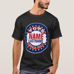 Add Name Custom Personalized Campaign T-Shirt