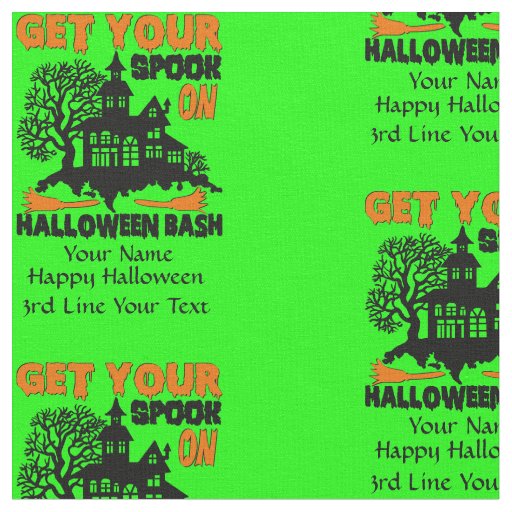 Add Name & Details Get Your Spook On Halloween     Fabric