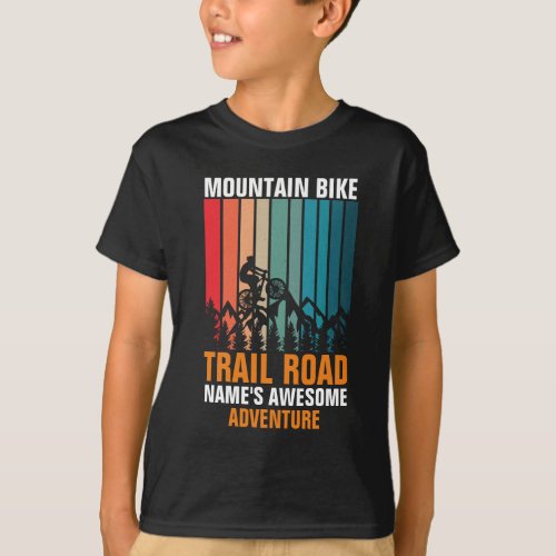 Add Name Edit Text Mountain Bike Trail Adventure T T_Shirt