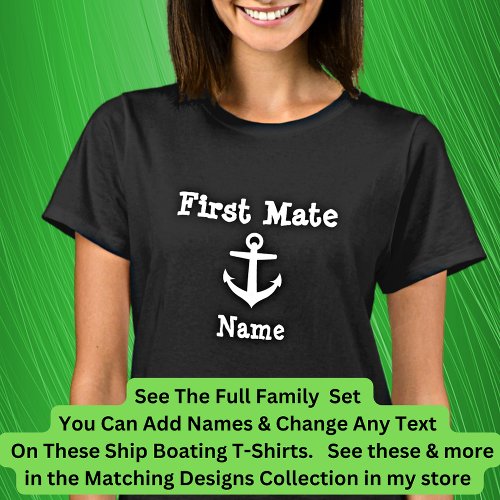 Add Name First Mate Anchor Boat Matching Family T_Shirt