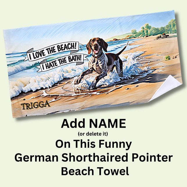 Add Name, German Shorthaired Pointer in Waves Beach Towel (Creator Uploaded)