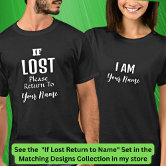 Cute Funny Couple's Photo If Lost Please Return To T-Shirt