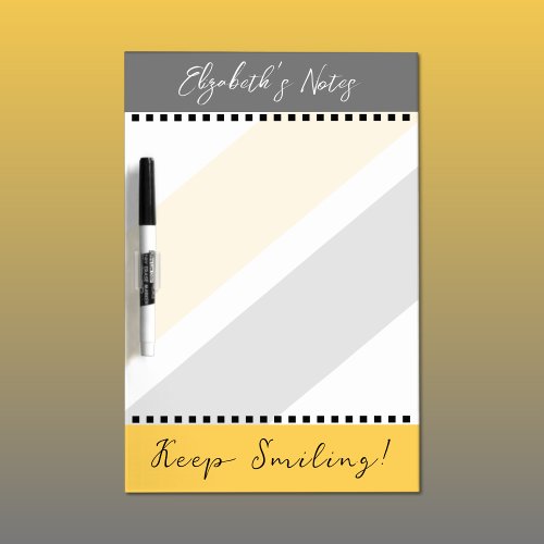 Add name keep smiling yellow grey notes dry erase board