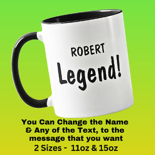 Add Name - LEGEND! Mug
