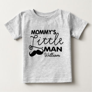Add Name Mommy's Little Man Baby T-Shirt