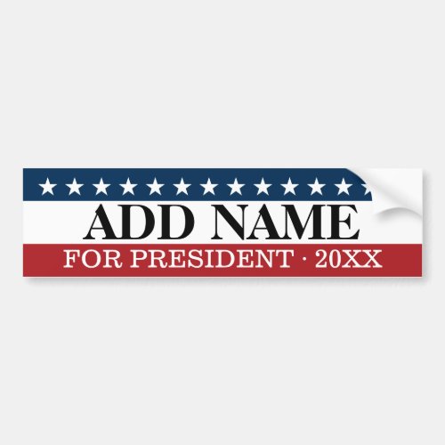 Add Name or Nobody for President in this election Bumper Sticker