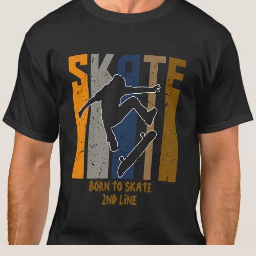 Add Name or Your Text _ SKATE Skateboarder         T_Shirt
