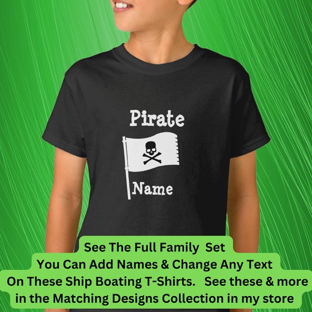 Add Name, Pirate Flag Boat Matching Family Set T-Shirt (Creator Uploaded)