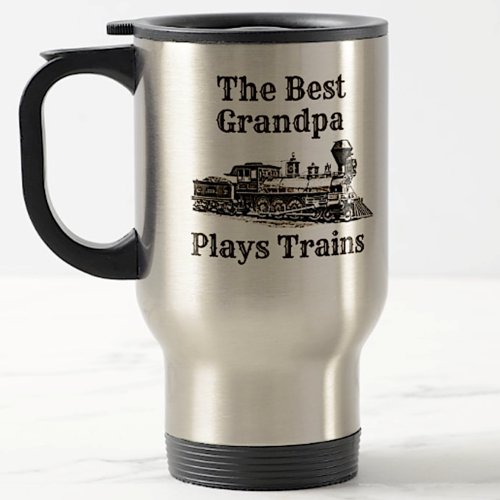 Add Name Plays Steam Train Grandpa Grandfather   Travel Mug