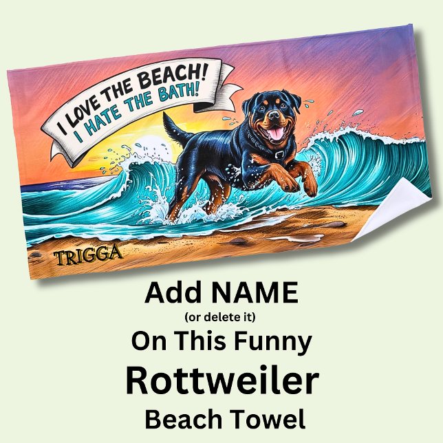 Add Name, Rottweiler Dog Running in Waves Beach Towel (Creator Uploaded)