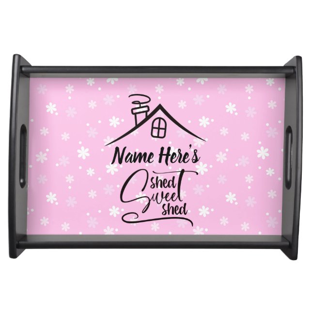 Add Name Shed Sweet Shed Pink White Floral         Serving Tray (Front)
