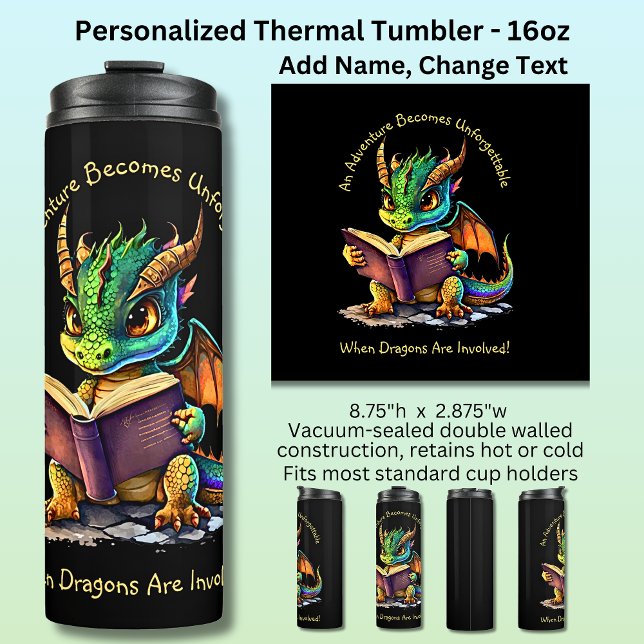 Add Name Text, Adventure Unforgettable, Dragons Thermal Tumbler (Creator Uploaded)