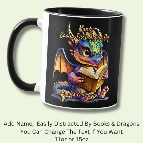 Add Name Text Easily Distracted By Books Dragons Mug