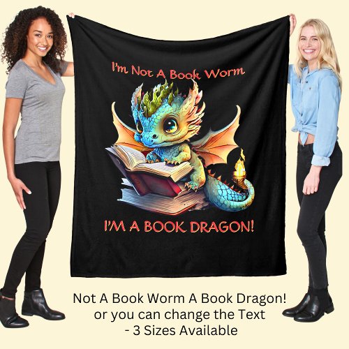 Add Name Text _ Not A BookWorm A Book Dragon Fleece Blanket