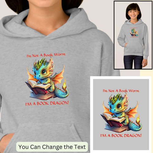 Add Name Text _ Not A BookWorm A Book Dragon Hoodie