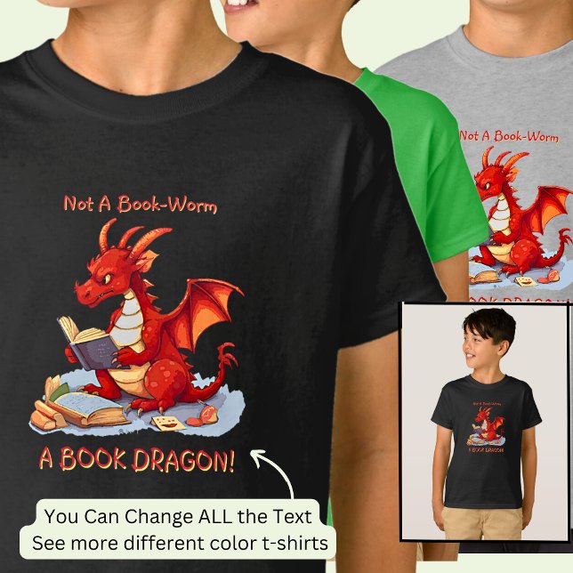 Add Name Text - Not A BookWorm A Book Dragon T-Shirt (Creator Uploaded)