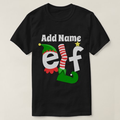 Add Name The Elf Christmas _ Customized T_Shirt