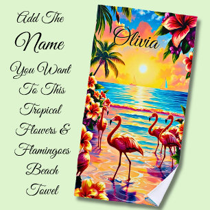 Add Name Tropical Flowers & Flamingoes on Beach Towel