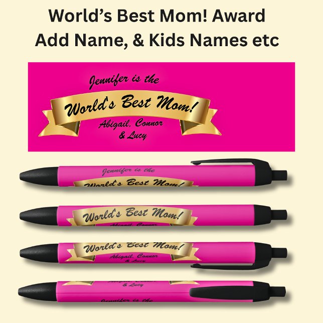Add Name, World's Best Mom! with Kids Names Pen (Creator Uploaded)