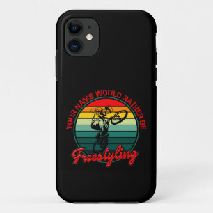 Add Name Would Rather Be Freestyling BMX Bike      iPhone 11 Case