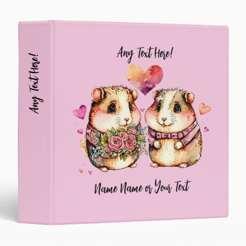 Add Names Change ALL Text Guinea Pigs Valentines  3 Ring Binder