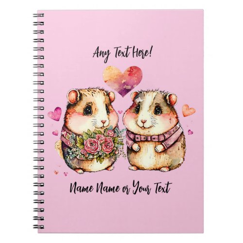 Add Names Change ALL Text Guinea Pigs Valentines  Notebook