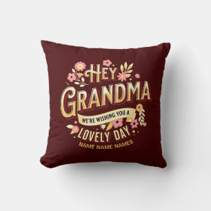 Add Names Grandma We're Wishing You a Lovely Day Throw Pillow
