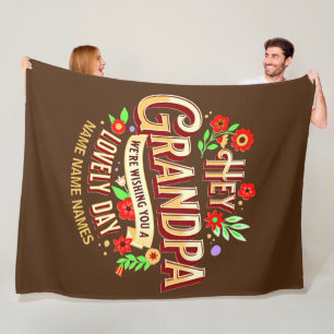 Add Names Grandpa We're Wishing You a Lovely Day Fleece Blanket