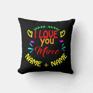 Add Names Valentines Day I Love You More Hearts Throw Pillow