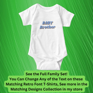 Add or Edit Name, BABY, Matching Family Retro Baby Bodysuit