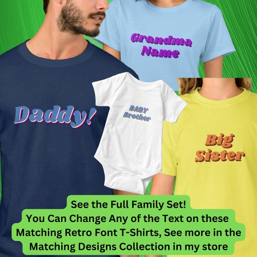 Add or Edit Name Daddy Matching Family Retro T_Shirt