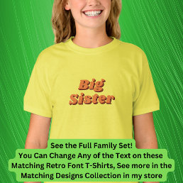 Add or Edit Name, Sister, Matching Family Retro T-Shirt