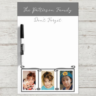 Add photos and family name don't forget grey dry erase board