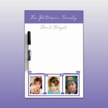 Add Photos And Family Name Don't Forget Purple Dry Erase Board by LynnroseDesigns at Zazzle