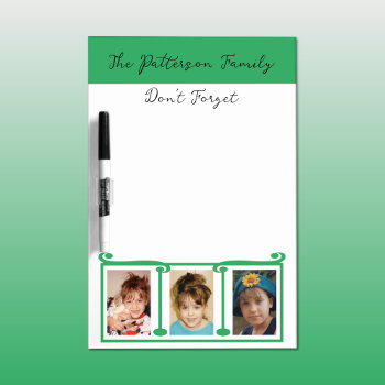 Add Photos And Family Name Don't Forget Sea Green Dry Erase Board by LynnroseDesigns at Zazzle