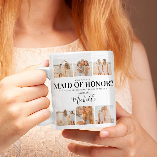 Add Photos  Will You Be My Maid of Honor  Coffee Mug