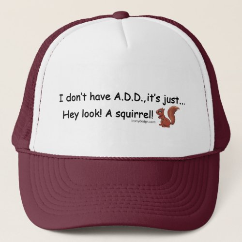 ADD Squirrel Trucker Hat