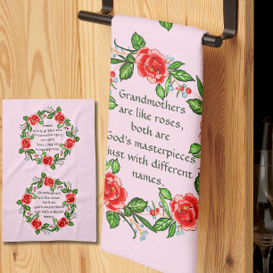 Add Text, Grandmothers Like Roses, Floral Grandma  Kitchen Towel
