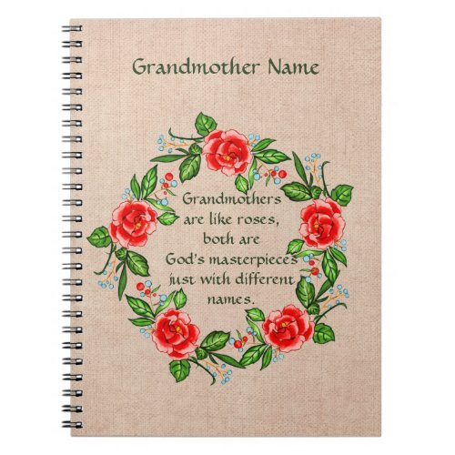Add Text Grandmothers Like Roses Floral Grandma  Notebook