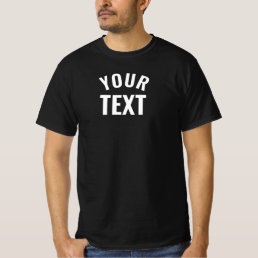 Add Text Modern Elegant Template Men&#39;s Black Value T-Shirt