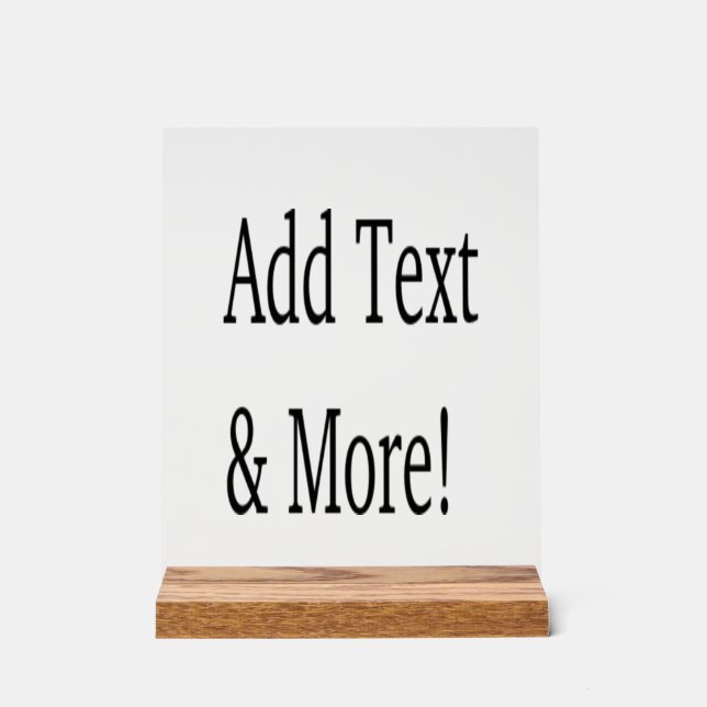 Add Text & More! Customize Your Own Personalized Acrylic Sign (Front)