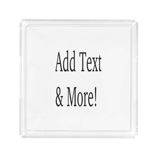 Add Text & More! Customize Your Own Personalized Acrylic Tray (Front)