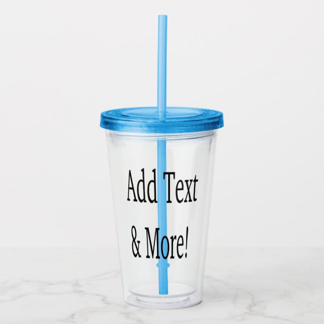Add Text & More! Customize Your Own Personalized Acrylic Tumbler (Front)