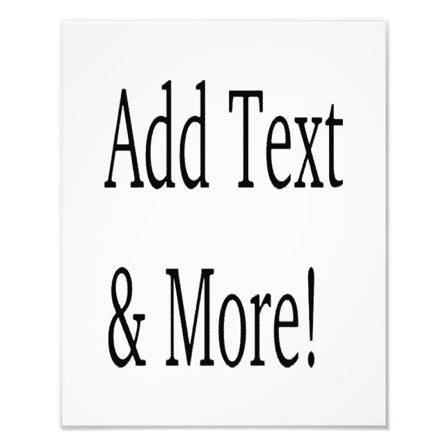 Add Text & More! Customize Your Own Personalized Photo Print (Front)