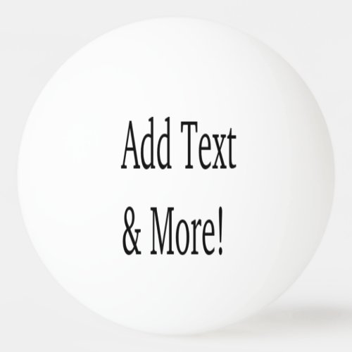 Add Text  More Customize Your Own Personalized Ping Pong Ball
