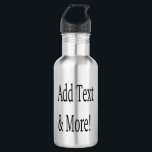 Add Text & More! Customize Your Own Personalized Stainless Steel Water Bottle<br><div class="desc">Customize with your own personalized designs,  quotes,  texts and more. Also choose from premade designs,  from many different categories as well.</div>