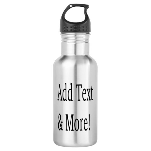 Add Text  More Customize Your Own Personalized Stainless Steel Water Bottle