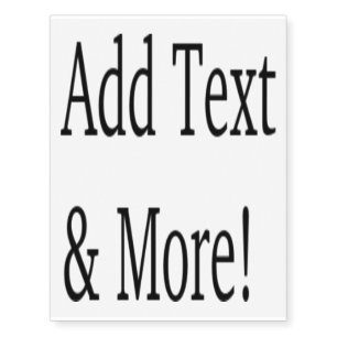 Add Text & More! Customize Your Own Personalized Temporary Tattoos