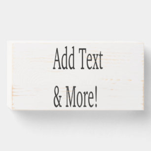 Add Text & More! Customize Your Own Personalized Wooden Box Sign